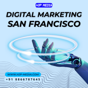 Digital Marketing Agencies in San Francisco